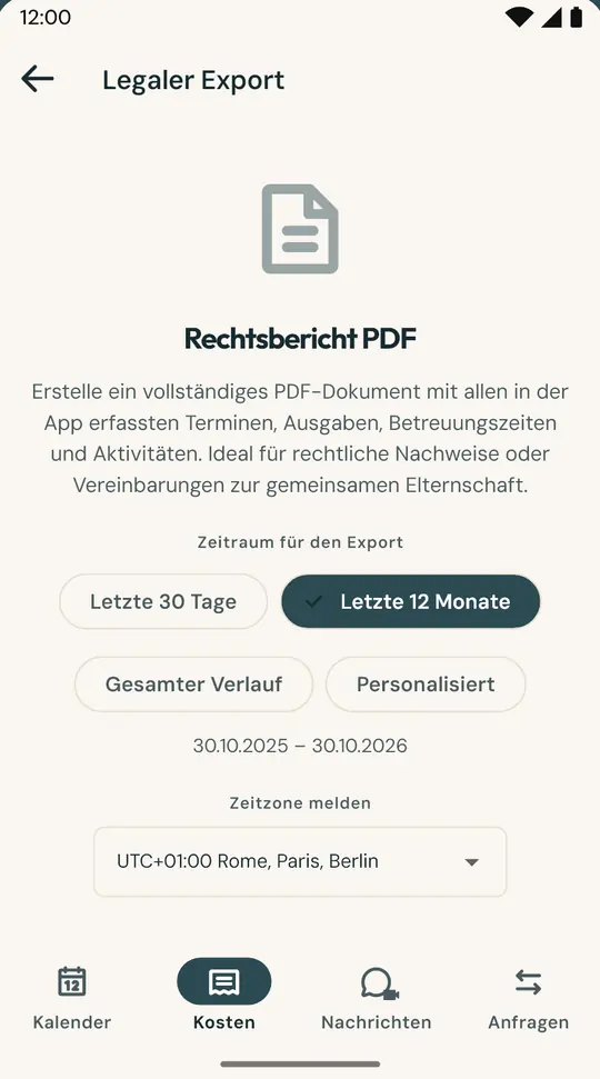 Der Bericht für Anwalt oder Mediator — Ein PDF mit Kalender, Übernachtungen, Ausgaben und Nachrichten für den gewählten Zeitraum, mit einem SHA-256-Fingerabdruck, der zeigt, ob es verändert wurde.