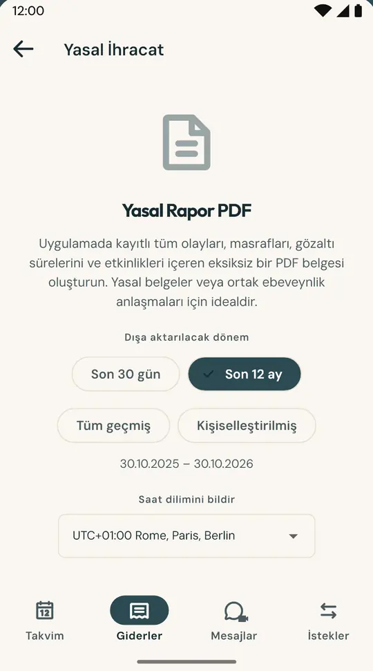 Avukat veya arabulucu için rapor — Seçtiğiniz döneme ait takvim, gecelemeler, masraflar ve mesajları içeren, dosyanın değiştirilmediğini kanıtlayan SHA-256 parmak izli bir PDF belgesi.